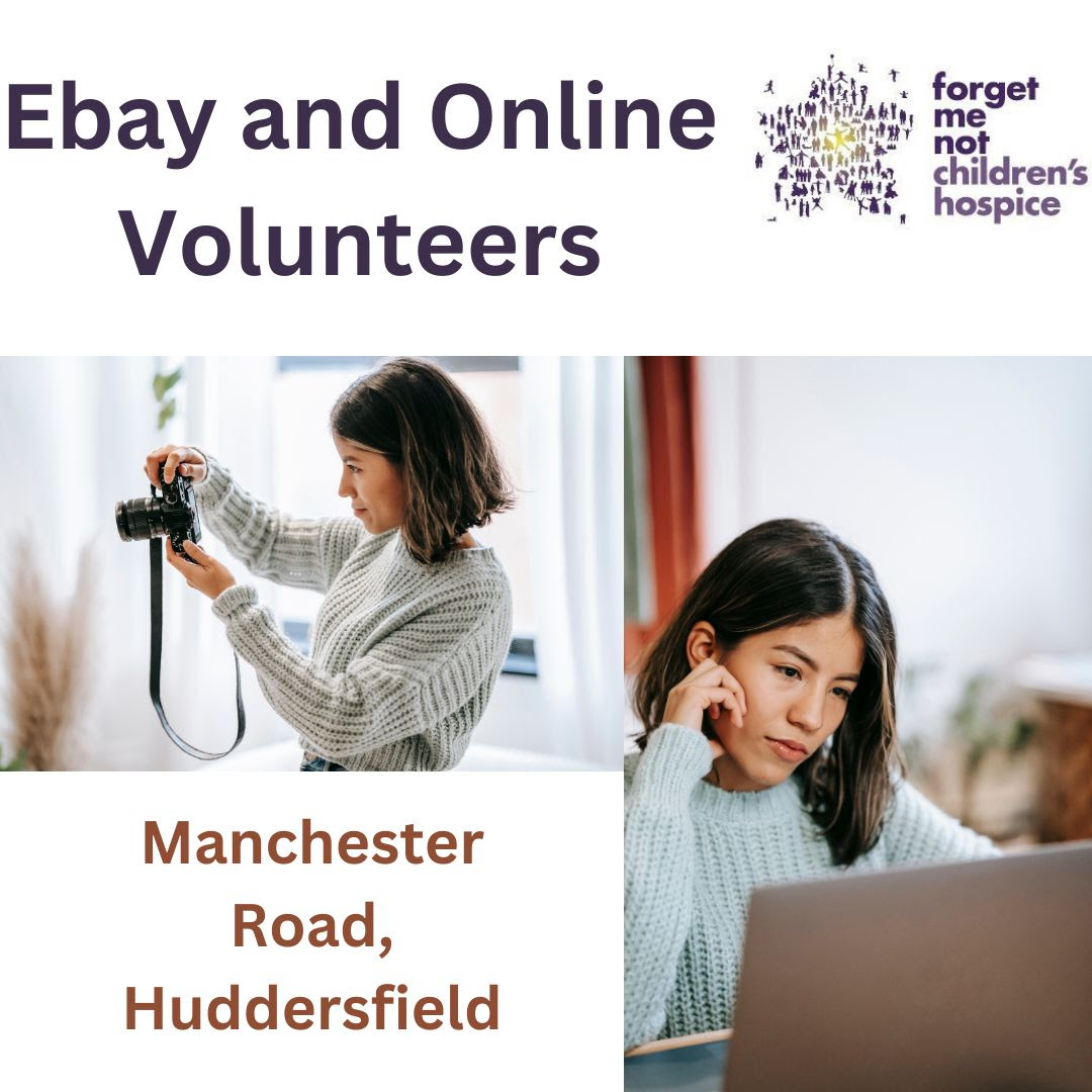 Forget Me Not Children's Hospice Looking for eBay and Online Volunteer