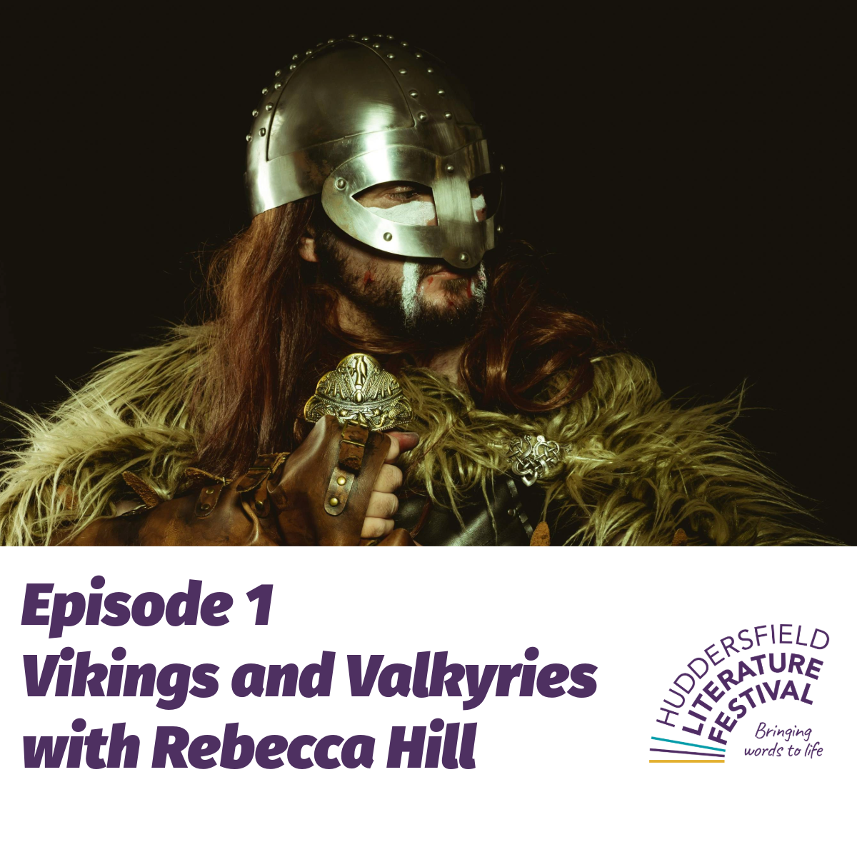 Art and Culture in Huddersfield Podcast Episode 1 - Vikings and Valykries with Rebecca Hill