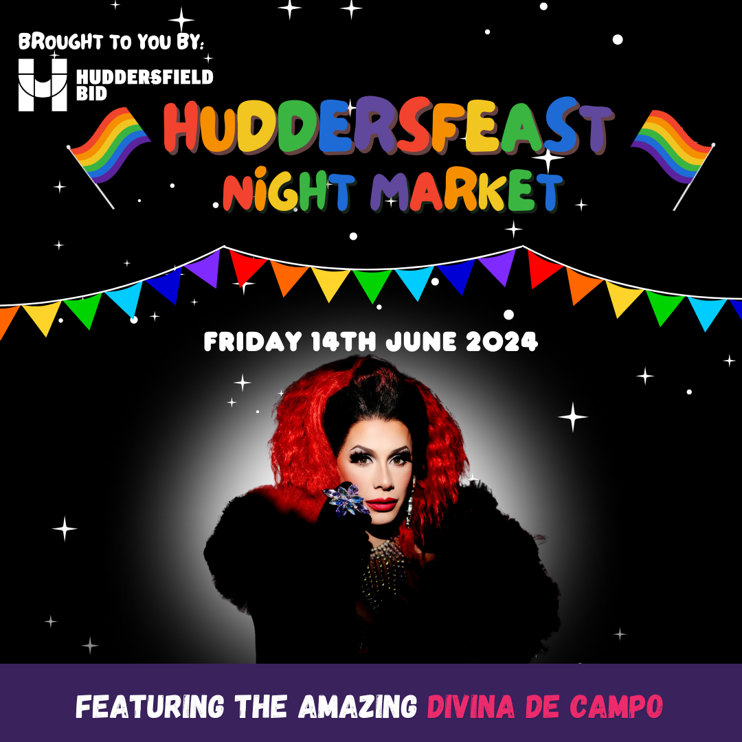 HuddersFeast Night Market Back in June Featuring Street Food and Divina De Campo Show