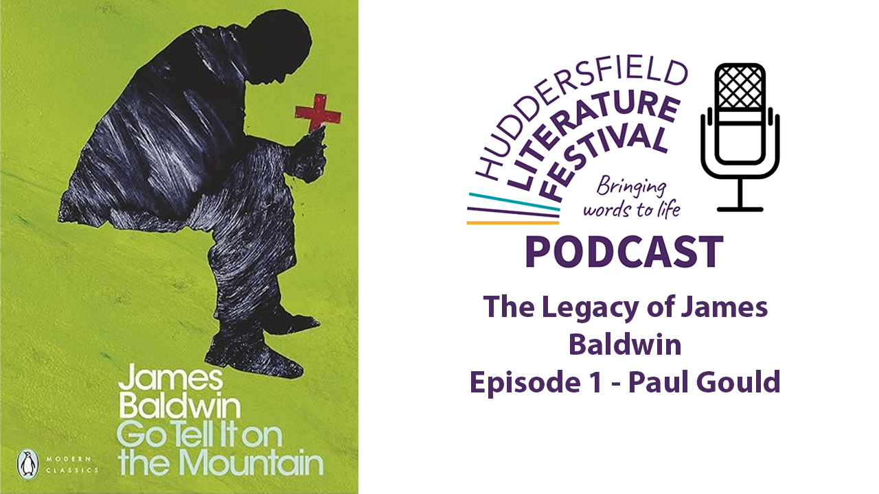 James Baldwin Centenary Commemoration - Podcast Episode 1