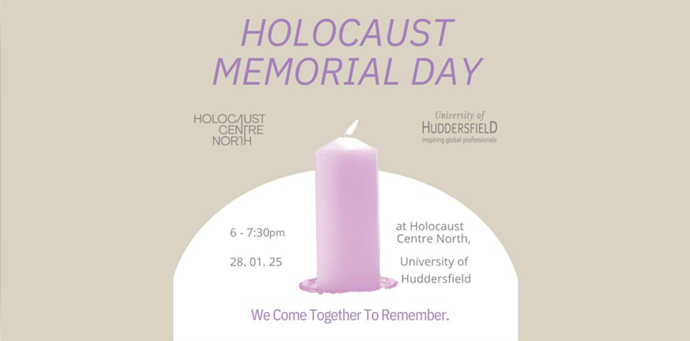 Holocaust Centre North to Host Evening of Commemoration at University of Huddersfield